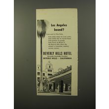 1954 Beverly Hills Hotel Ad - Los Angeles bound?