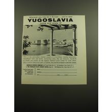 1960 Yugoslav State Tourist Office Ad - Wherever you may be in Europe