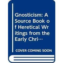 Gnosticism - Various Authors