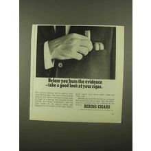 1965 Bering Cigars Ad - Before You Burn the Evidence