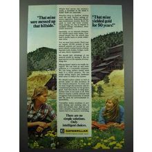 1977 Caterpillar Ad - Mine Messed Up, Yielded Gold