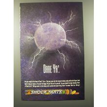 1994 Shock Tarts Candy Advertisement - Dare Ya'