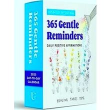 365 Gentle Reminders: Daily Positive Affirmations 2025 Day-To-Day Calendar