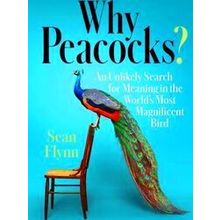 Why Peacocks