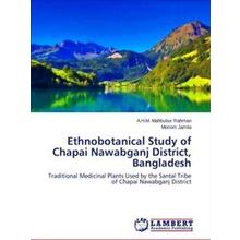 Ethnobotanical Study of Chapai Nawabganj District, Bangladesh - Rahman A.H.M. Ma