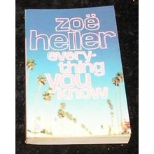 Everything You Know by Zoe Heller (Paperback, 2000)