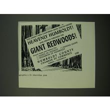 1956 Humboldt County Chamber of Commerce Ad - You haven't seen California