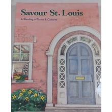 Savour St Louis A Blending Of Tastes And Cultures 1996 Barnes Hospital Auxiliary