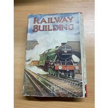 c1920s 1ST EDITION CECIL J ALLEN "RAILWAY BUILDING" TRAINS ILLUSTRATED BOOK (P4)