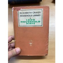 1950 ELIZABETH CRAIG "1000 HOUSEHOLD HINTS" ILLUSTRATED HARDBACK BOOK (P3)