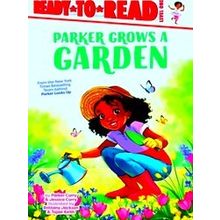 A Parker Curry Book Parker Grows A Garden