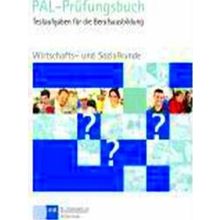 Wirtschafts Und Sozialkunde. Pal - Prufungsbuch