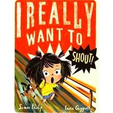 I Really Want To Shout