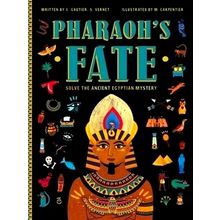 Pharaoh's Fate: Solve the Ancient Egyptian Mystery by Camille Gautier