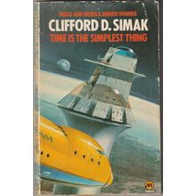 Time is the Simplest Thing, by Clifford Simak