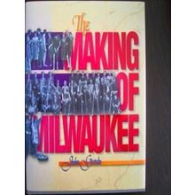The Making Of Milwaukee