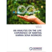 An Analysis on the Life Experience of Haritha Karma Sena Workers