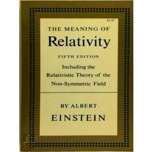 The Meaning of Relativity by Albert Einstein