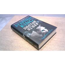 Doctor Sleep. Stephen King (First Edition Hardback) 2013