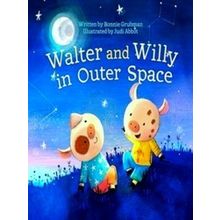 Walter And Willy In Outer Space