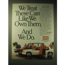 1989 Avis Rent a Car Ad - We treat these cars like we own them. And we do.