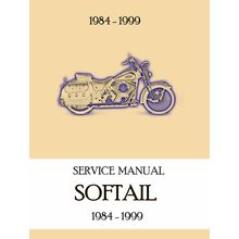 HARLEY-DAVIDSON SOFTAIL SERVICE MANUAL 1984-1999 MOTORCYCLE 651 PAGES IN ENGLISH