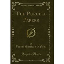 The Purcell Papers, Vol. 3 of 3 (Classic Reprint)