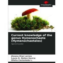 Current knowledge of the genus Hymenochaete (Hymenochaetales) - Jhoana Diaz Larr