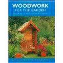 Woodwork for the Garden
