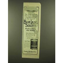 1908 Curtice Brothers Blue Label Soup Ad - The Finest