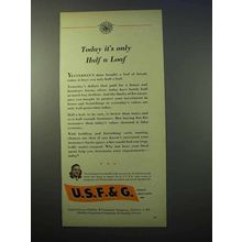 1952 U.S.F. & G. Insurance Ad - Today Only Half a Loaf