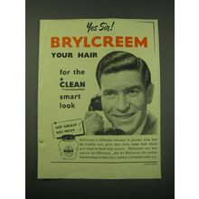 1953 Brylcreem Hair Dressing Ad - Yes Sir! Brylcreem your hair
