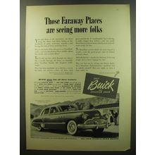1949 Buick Car Ad - Those faraway places are seeing more folks