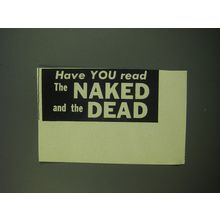 1949 The Naked and the Dead Book Advertisement - Have you read