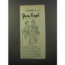 1953 Jane Engel Dresses Ad - Wrap them in rosebuds