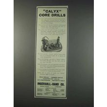 1910 Ingersoll-Rand Calyx Diamondless Core Drill Ad