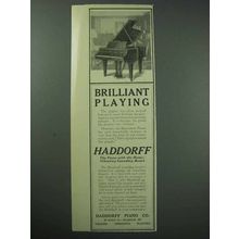 1913 Haddorff Piano Ad - Brilliant Playing