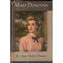 MARY DONOVAN by Anne Miller Downes (1948)