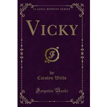 Vicky (Classic Reprint)