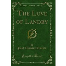 The Love of Landry (Classic Reprint)