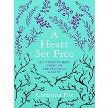 A Heart Set Free