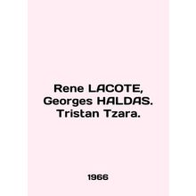 Rene LACOTE, Georges HALDAS. Tristan Tzara. In English /Rene LACOTE, Georges HA