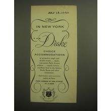 1959 Drake Hotel Ad - In New York the Drake Choice accommodations
