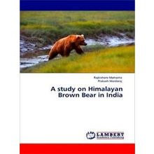 A study on Himalayan Brown Bear in India