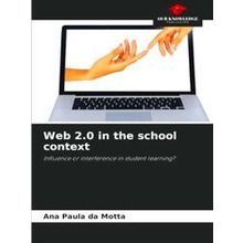 Web 2.0 in the school context