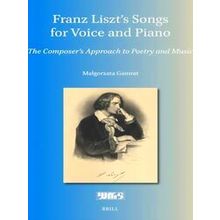 Word and Music Studies: Franz Liszt's Songs for Voice and Piano