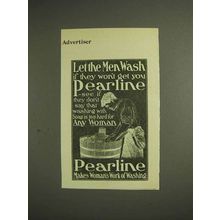 1904 Pearline Detergent Ad - Let The Men Wash