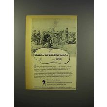 1946 Hercules Powder Ad - Grand International 1876