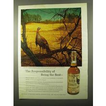 1971 Wild Turkey Bourbon Ad - Responsibility Being Best