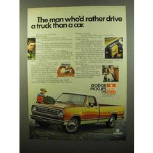 1975 Dodge Pickup Trucks Ad - Man Who'd Rather Drive